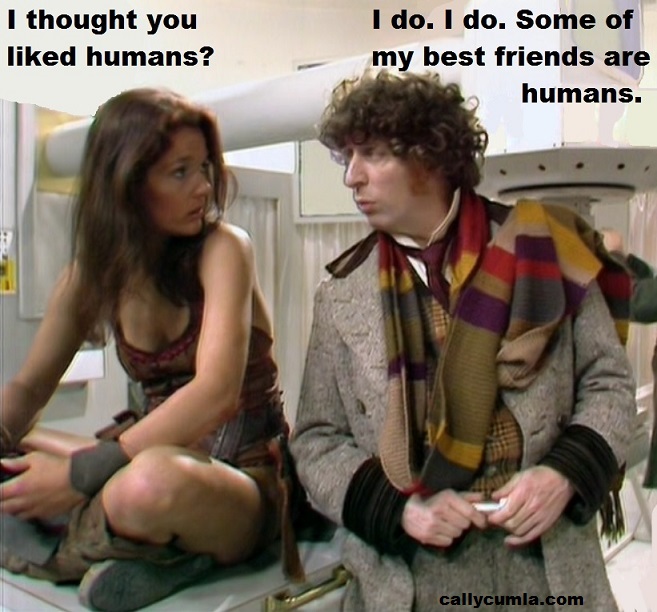 fourth dr 4th doctor who invisible enemy human friend quote saying phrase meme