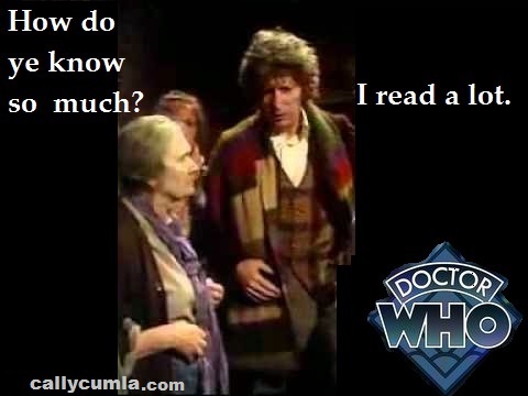 fourth dr 4th doctor know so much read alot who quote saying phrase meme