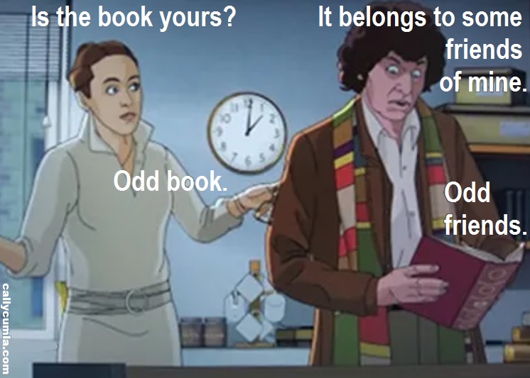 odd book friends shada fourth dr 4th doctor who quote saying phrase meme