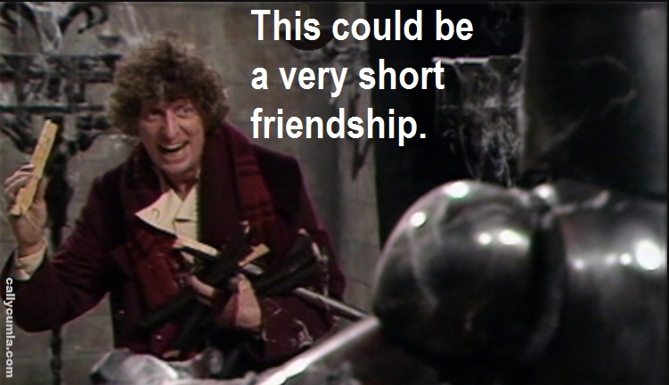 warriors gate fourth dr 4th doctor who quote saying phrase meme